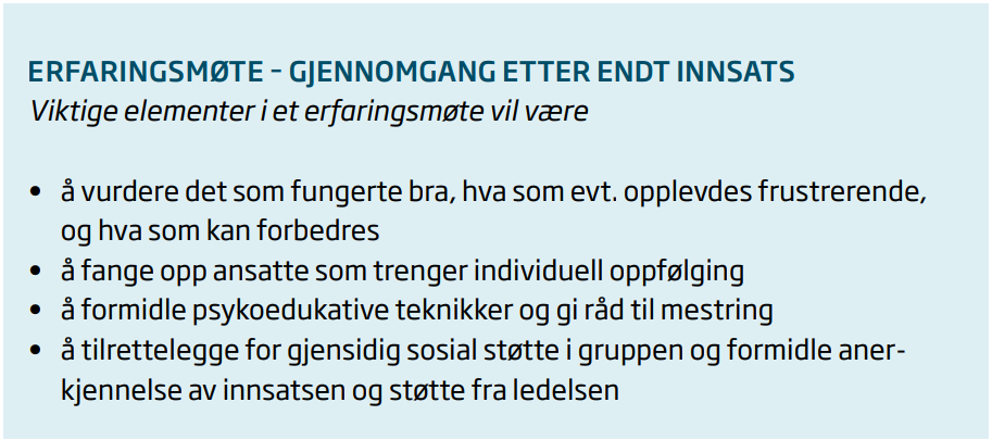 Utdrag fra Helsedirektoratets veileder Mestring, samhørighet og håp, om erfaringsmøte – gjennomgang etter endt innsats.